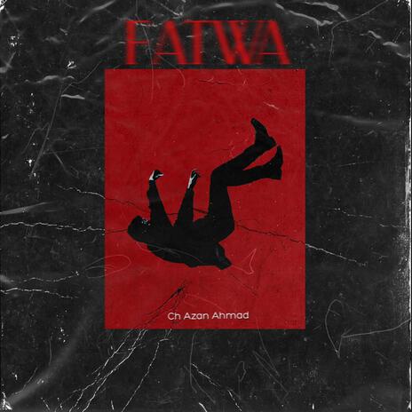 FATWA | Boomplay Music