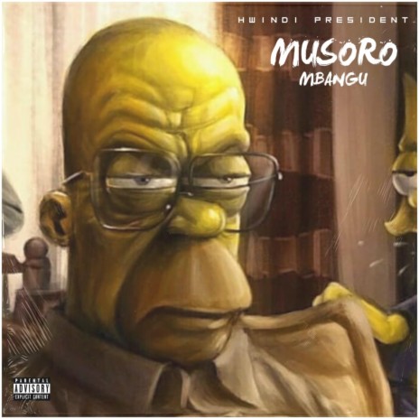 Musoro Mbangu. Hwindi Prezident | Boomplay Music