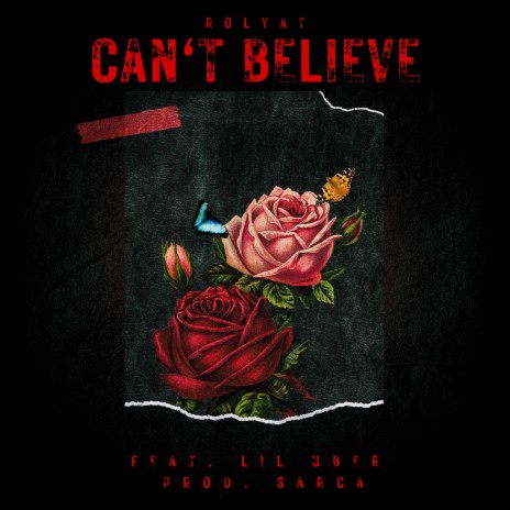 Can't Believe ft. Lil Uber & Sarca