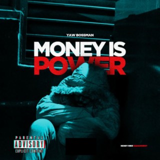 Money is Power lyrics | Boomplay Music