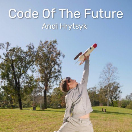 Code Of The Future | Boomplay Music