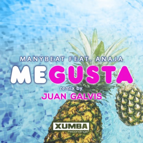 Me Gusta (Juan Galvis In Cartagena Remix) ft. Anaja | Boomplay Music