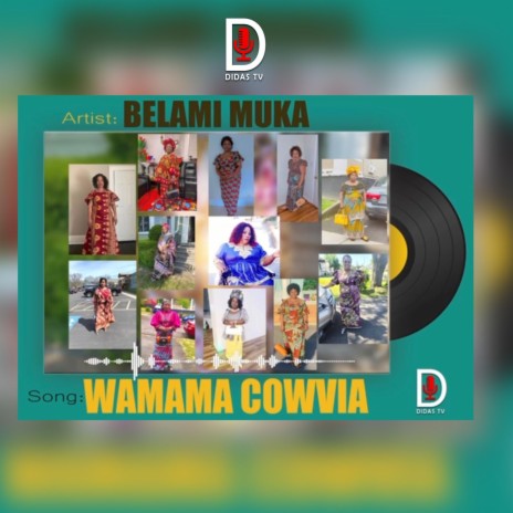 WAMAMA COWVIA | Boomplay Music
