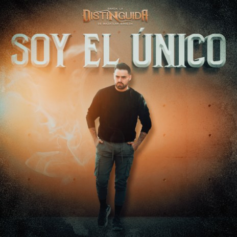 Soy el único | Boomplay Music