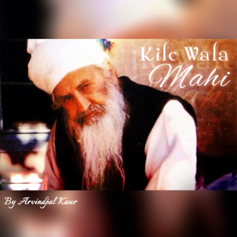 Kile Wale Mahi | Boomplay Music