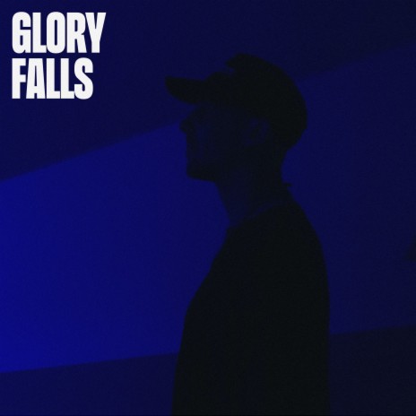 Glory Falls | Boomplay Music