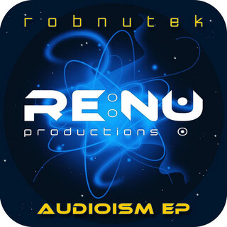 Audioism EP - Rob Nutek