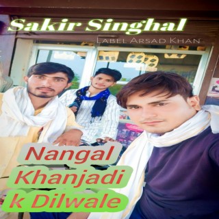 Nangal Khanjadi K Dilwale