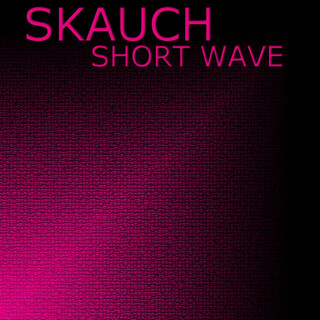 Short Wave