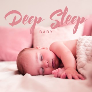 Deep Sleep Baby