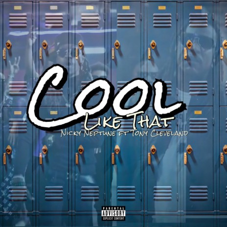 Cool Like That ft. Tony Cleveland | Boomplay Music