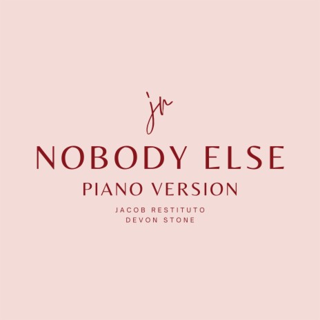 Nobody Else (feat. Devon Stone) (Piano Version)