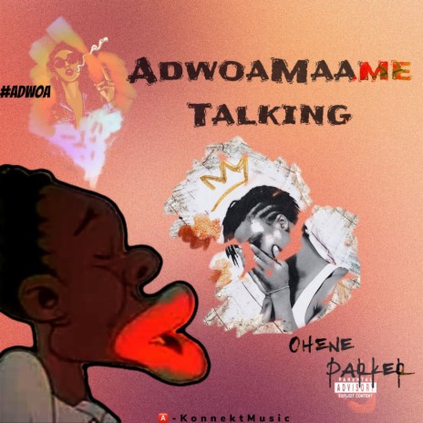 Adwoa Maame Talking | Boomplay Music