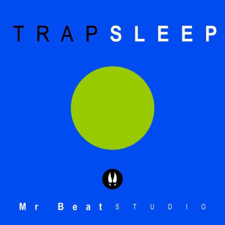 Trap Sleep Music / Trap Para Dormir ft. Mr BeatStudio