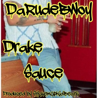 Drake Sauce (A-cappella Radio Edit)