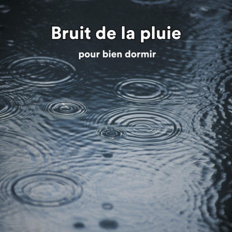 dormir pluie ft. Orage et pluit & Pluie et tonnerre | Boomplay Music