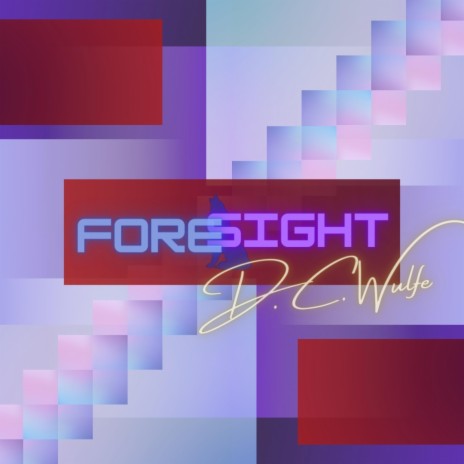 Foresight | Boomplay Music