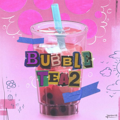 Bubble Tea 2 | Boomplay Music