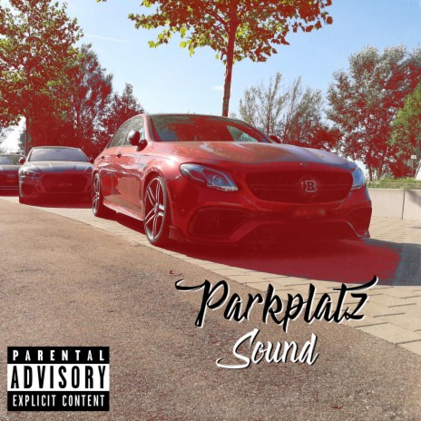 Parkplatz Sound | Boomplay Music