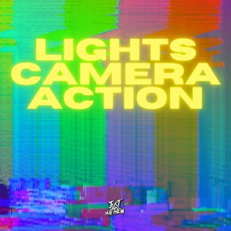 Lights Camera Action | Boomplay Music
