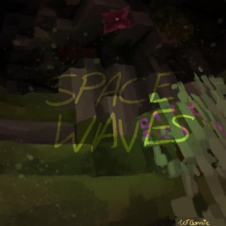 Space Waves