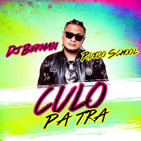 Culo Pa Tra ft. Ruido School Oficial | Boomplay Music