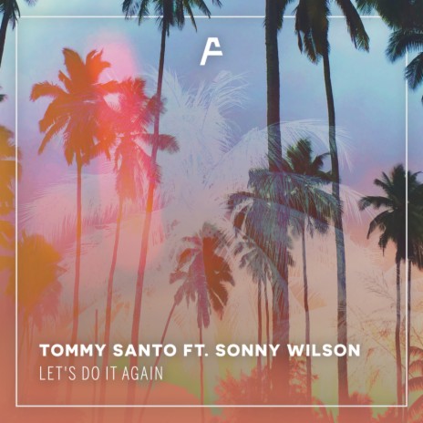 Let's Do It Again (Original Mix) ft. Sonny Wilson | Boomplay Music