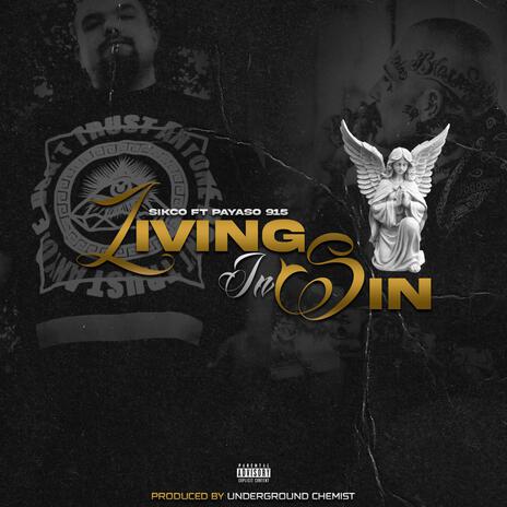 Living in sin ft. Payaso915 | Boomplay Music