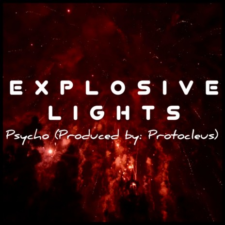 Explosive Lights | Boomplay Music