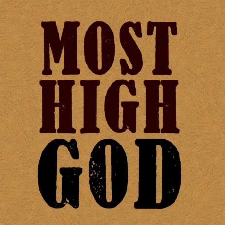 Most High God | Boomplay Music