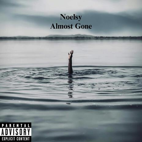 Almost Gone | Boomplay Music