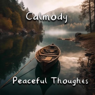 Peaceful Thoughts