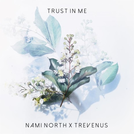 Trust In Me ft. Trevenus | Boomplay Music
