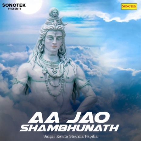 Aa Jao Shambhunath | Boomplay Music