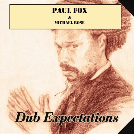 Dub Expectation ft. Michael Rose | Boomplay Music