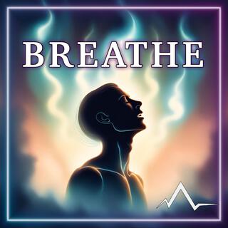 BREATHE