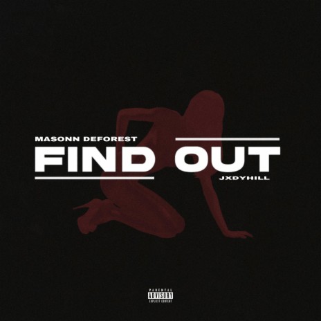 Find Out (feat. Jxdyhill) | Boomplay Music