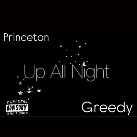 Up All Night ft. Greedy | Boomplay Music