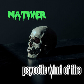 Psycotic Wind of Fire