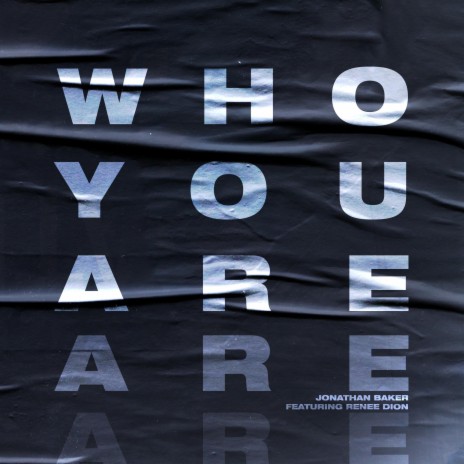 Who You Are (feat. Renee Dion)