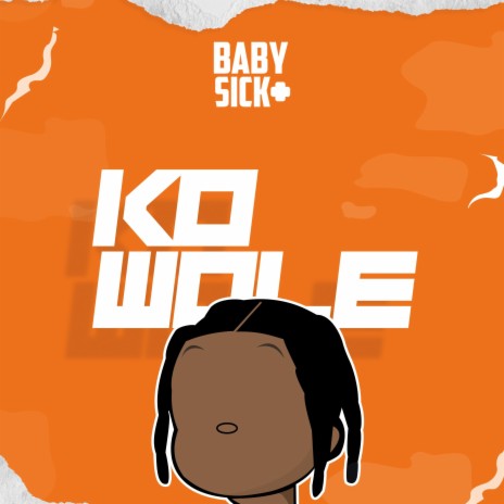 Ko Wole ft. B Raji | Boomplay Music