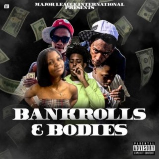Bankrolls & Bodies