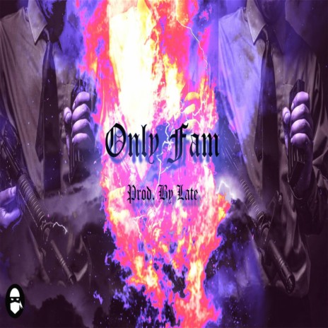 Only Fam | Boomplay Music