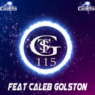 Global Trance Sessions Ep. 115 Feat. Caleb Golston