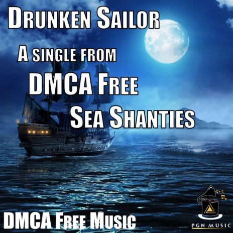 Druken Sailor | Boomplay Music