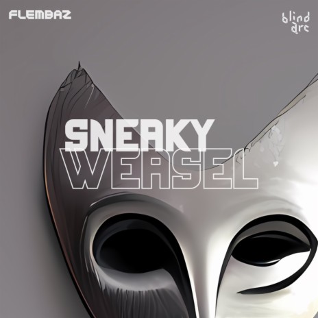 Sneaky Weasel (Continuous Mix)