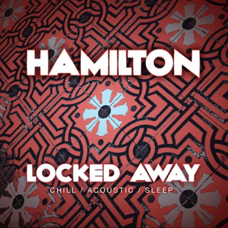 Locked Away (Acoustic Version) | Boomplay Music