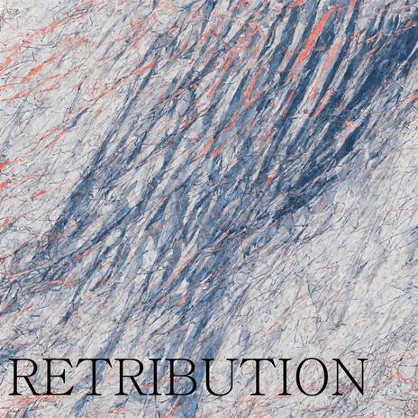 Retribution | Boomplay Music