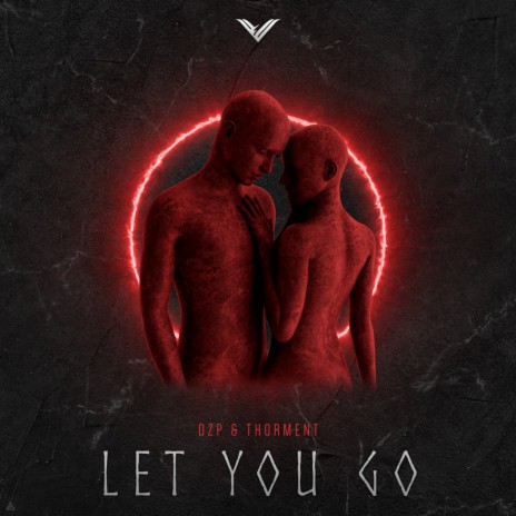 Let You Go (Original Mix) ft. Thorment | Boomplay Music