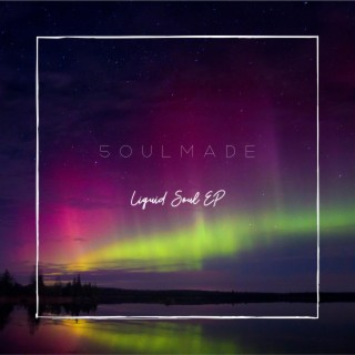 Liquid Soul EP